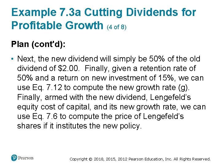 Example 7. 3 a Cutting Dividends for Profitable Growth (4 of 8) Plan (cont'd):