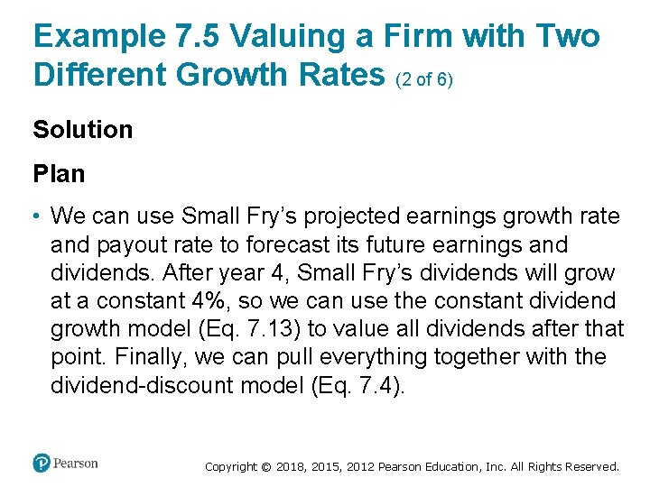 Example 7. 5 Valuing a Firm with Two Different Growth Rates (2 of 6)