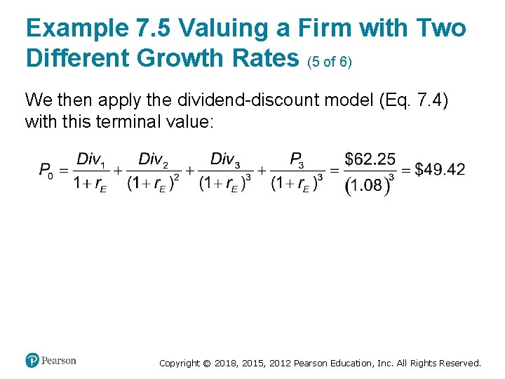 Example 7. 5 Valuing a Firm with Two Different Growth Rates (5 of 6)