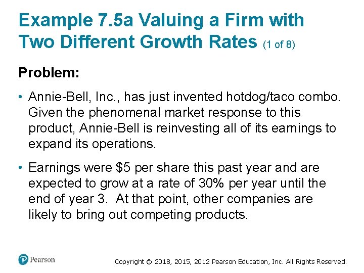 Example 7. 5 a Valuing a Firm with Two Different Growth Rates (1 of