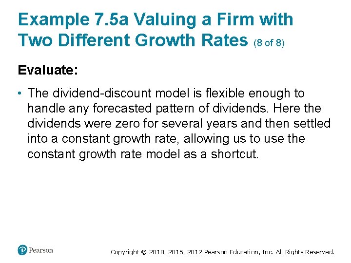 Example 7. 5 a Valuing a Firm with Two Different Growth Rates (8 of