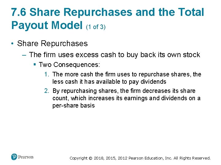 7. 6 Share Repurchases and the Total Payout Model (1 of 3) • Share