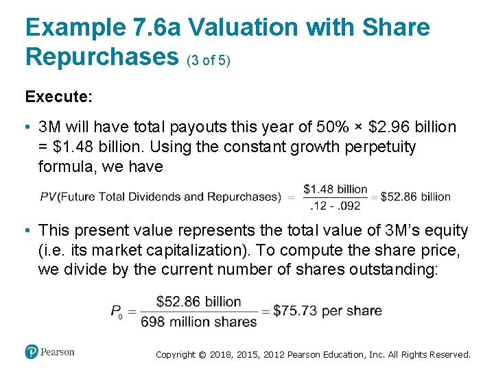 Example 7. 6 a Valuation with Share Repurchases (3 of 5) Execute: • 3