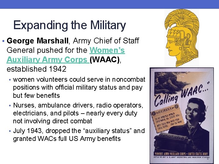 Expanding the Military • George Marshall, Army Chief of Staff General pushed for the