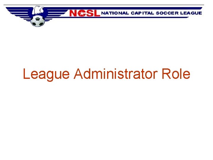 League Administrator Role 