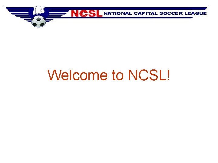 Welcome to NCSL! 