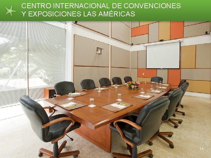 CENTRO INTERNACIONAL DE CONVENCIONES Y EXPOSICIONES LAS AMÉRICAS 14 