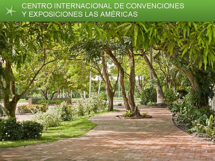 CENTRO INTERNACIONAL DE CONVENCIONES Y EXPOSICIONES LAS AMÉRICAS 4 