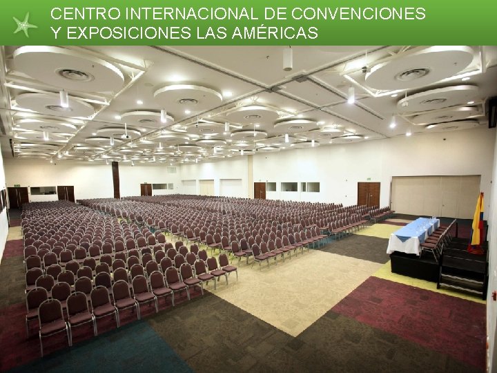 CENTRO INTERNACIONAL DE CONVENCIONES Y EXPOSICIONES LAS AMÉRICAS 6 