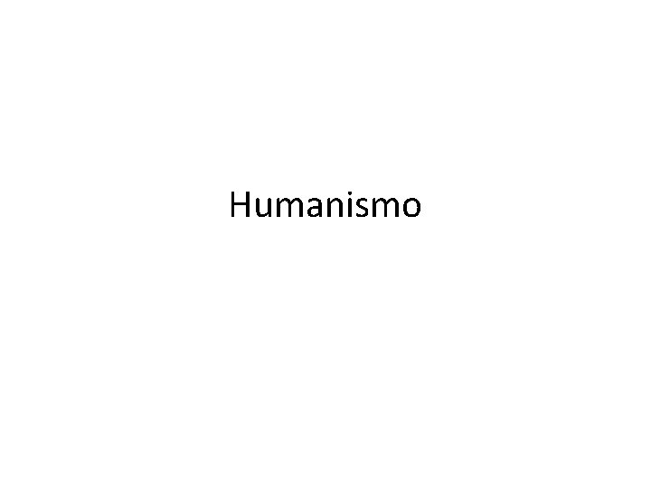 Humanismo 
