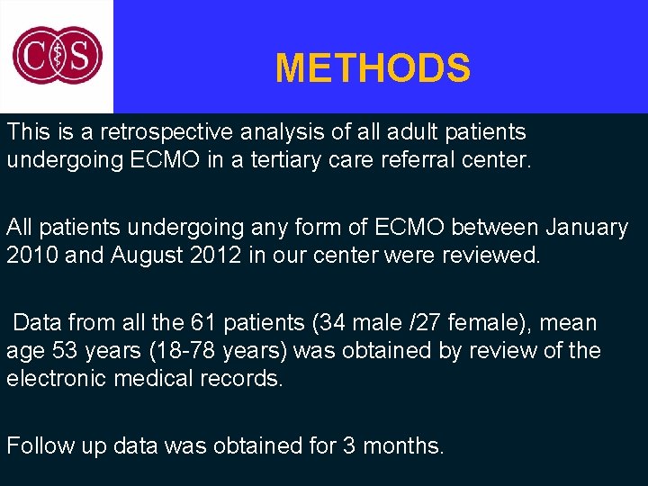 METHODS This is a retrospective analysis of all adult patients undergoing ECMO in a