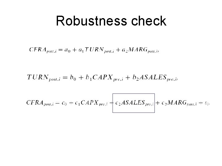 Robustness Check Examples Share repurchases and firm performance new evidence on