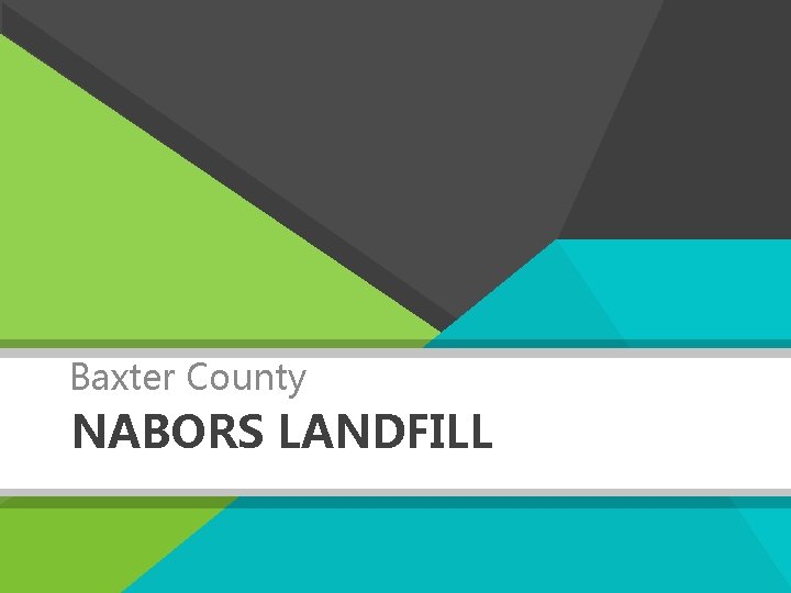 Baxter County NABORS LANDFILL 