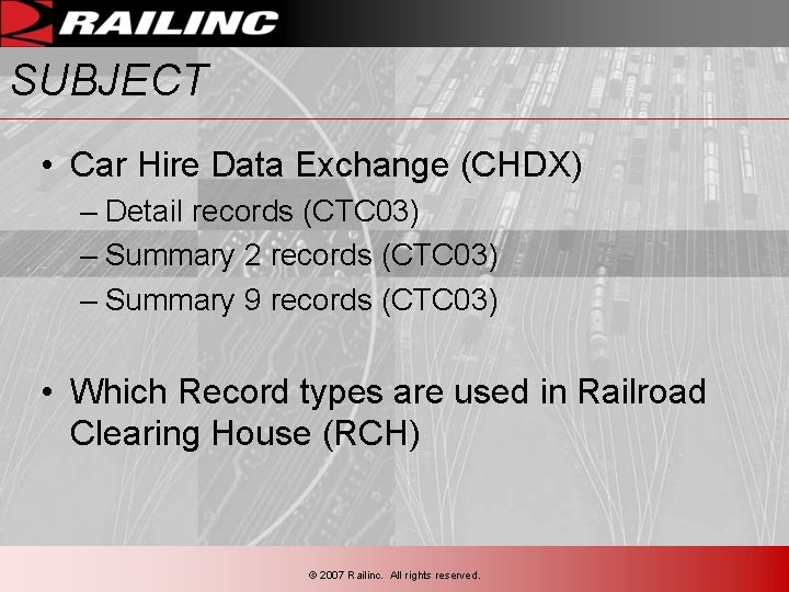 SUBJECT • Car Hire Data Exchange (CHDX) – Detail records (CTC 03) – Summary