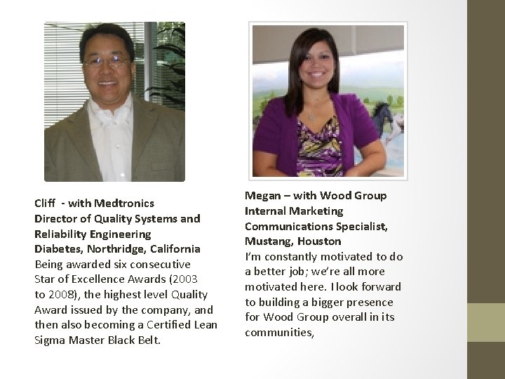 Cliff - with Medtronics Director of Quality Systems and Reliability Engineering Diabetes, Northridge, California