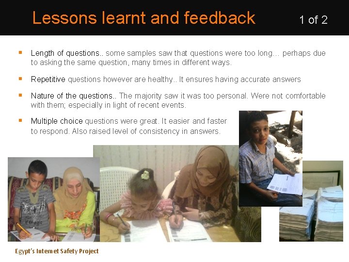 Lessons learnt and feedback 1 of 2 § Length of questions. . some samples Lessons learnt and feedback 1 of 2 § Length of questions. . some samples
