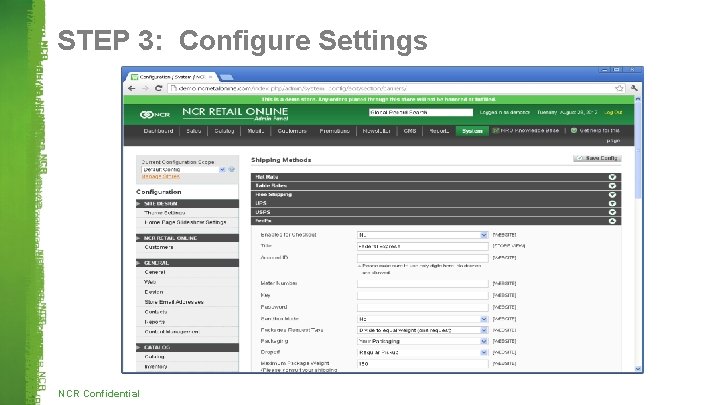 STEP 3: Configure Settings NCR Confidential 