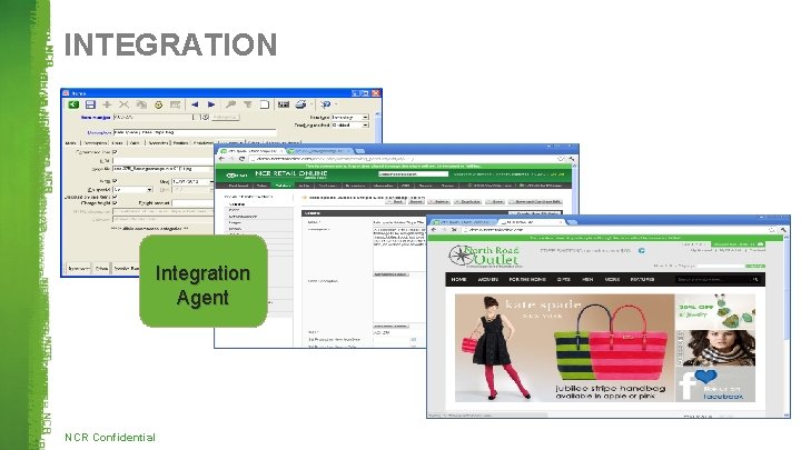 INTEGRATION Integration Agent NCR Confidential 