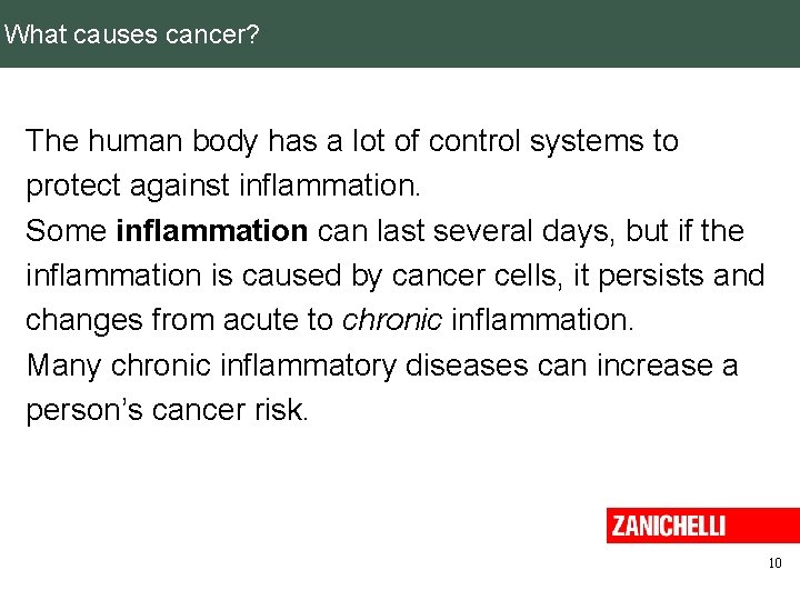 What causes cancer? The human body has a lot of control systems to protect