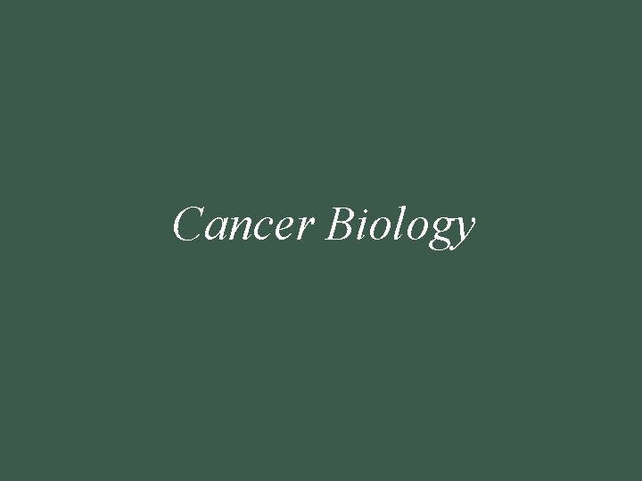 Cancer Biology 