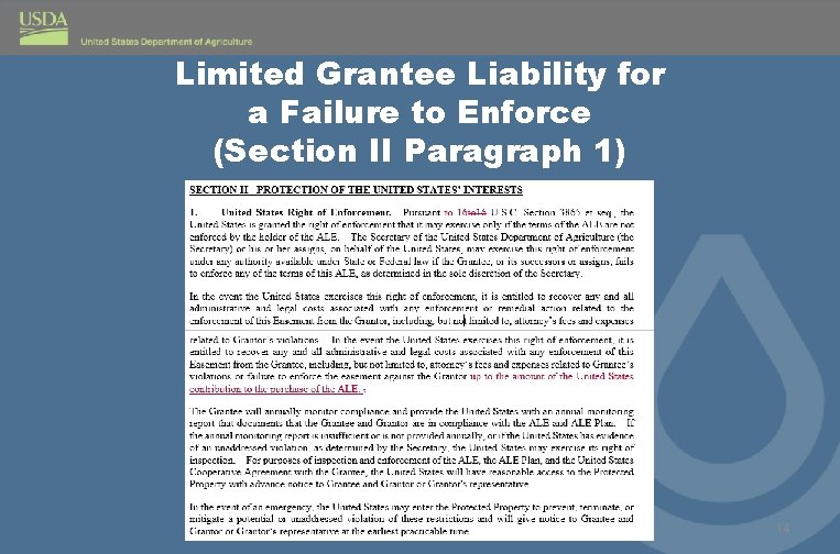 Limited Grantee Liability for a Failure to Enforce (Section II Paragraph 1) 14 