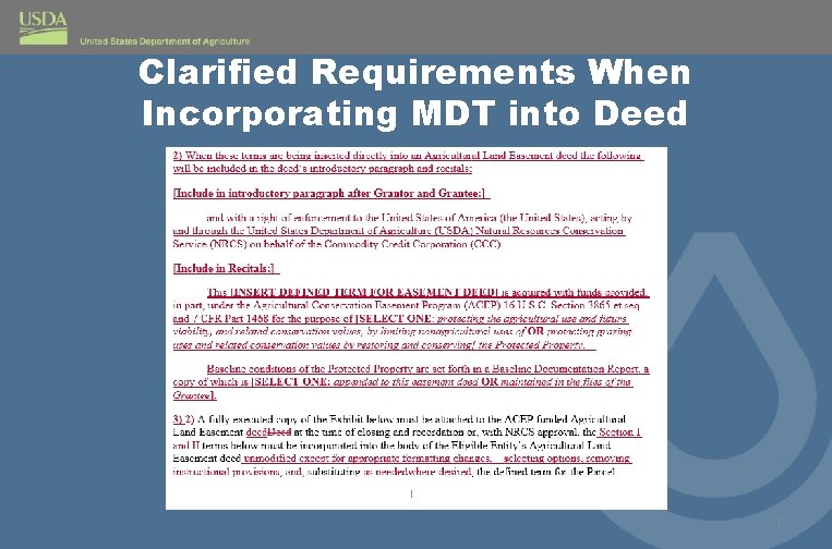 Clarified Requirements When Incorporating MDT into Deed 7 