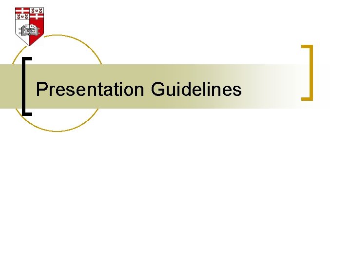 Presentation Guidelines 