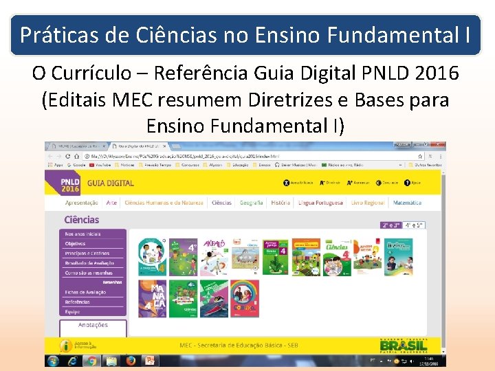 Práticas de Ciências no Ensino Fundamental I O Currículo – Referência Guia Digital PNLD