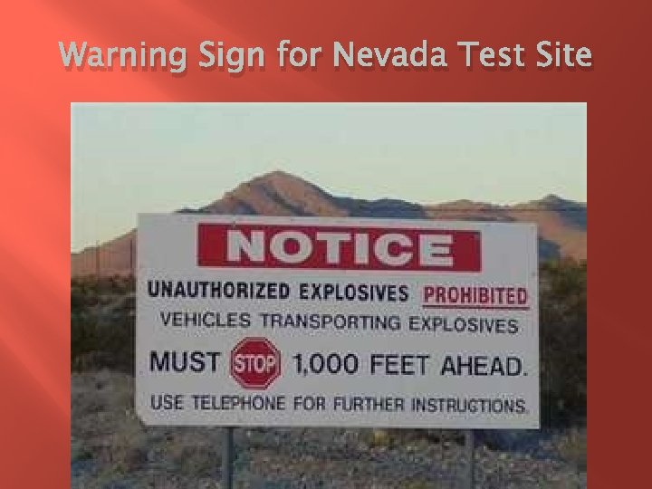 Warning Sign for Nevada Test Site 