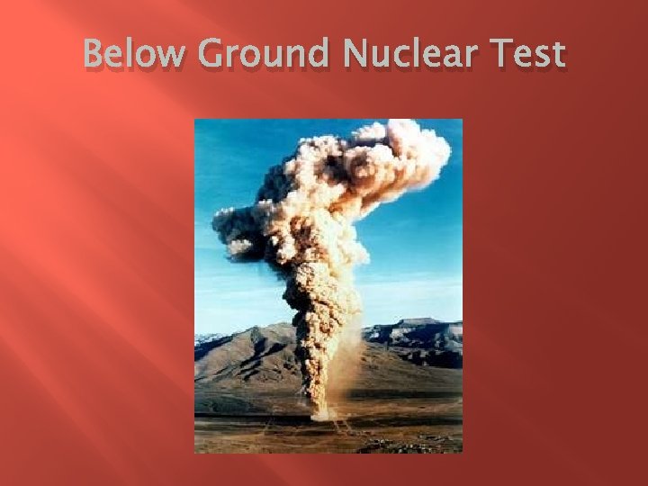 Below Ground Nuclear Test 