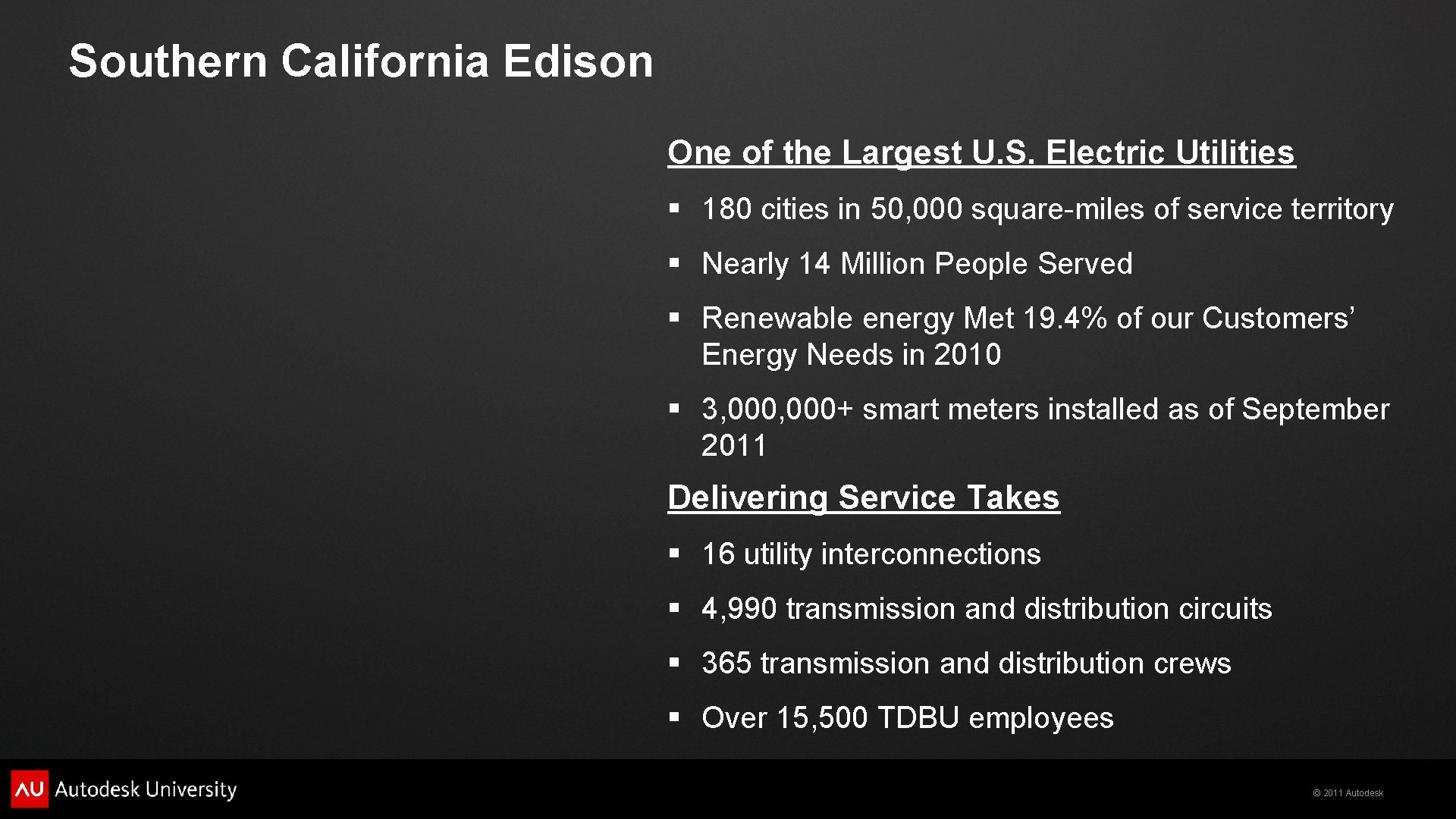 Southern California Edison One of the Largest U. S. Electric Utilities § 180 cities