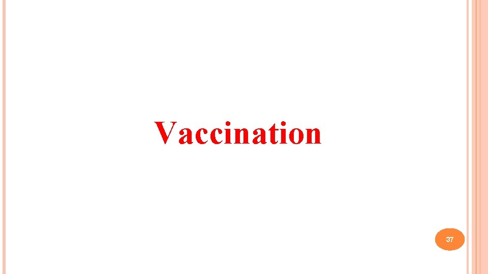 Vaccination 37 