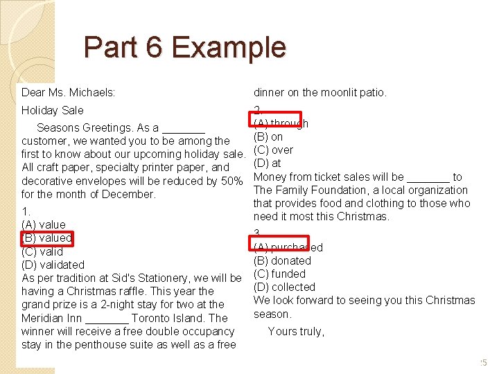 Part 6 Example Dear Ms. Michaels: dinner on the moonlit patio. Holiday Sale 2. Part 6 Example Dear Ms. Michaels: dinner on the moonlit patio. Holiday Sale 2.