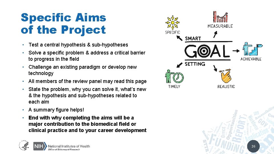 Specific Aims of the Project • Test a central hypothesis & sub-hypotheses • Solve