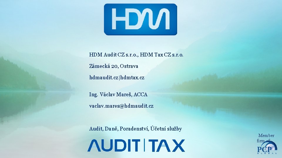 HDM Audit CZ s. r. o. , HDM Tax CZ s. r. o. Zámecká