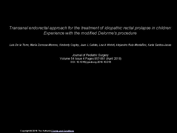 Transanal endorectal approach for the treatment of idiopathic rectal prolapse in children: Experience with Transanal endorectal approach for the treatment of idiopathic rectal prolapse in children: Experience with