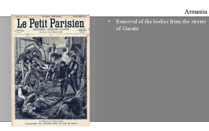 Armenia • Removal of the bodies from the streets of Gacata 