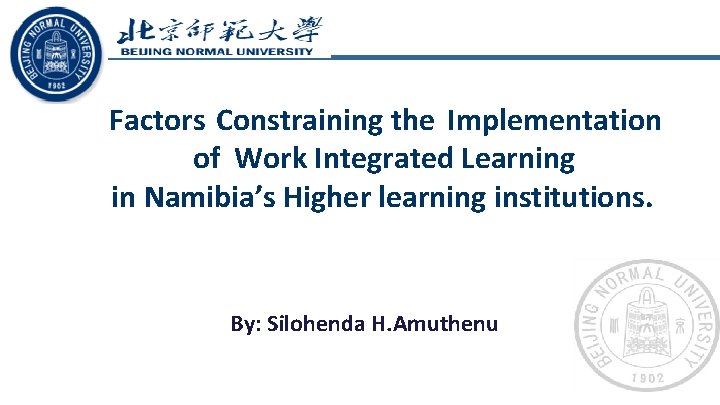  Factors Constraining the Implementation of Work Integrated Learning in Namibia’s Higher learning institutions.