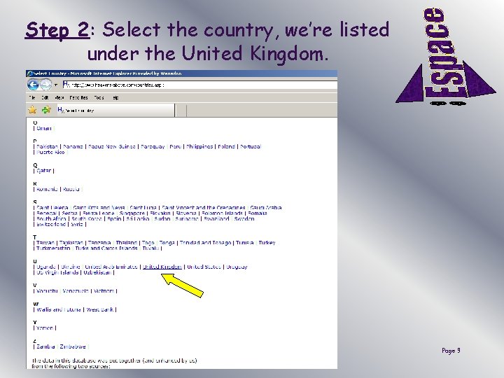 Step 2: Select the country, we’re listed under the United Kingdom. 02/12/2011 Espace Skills