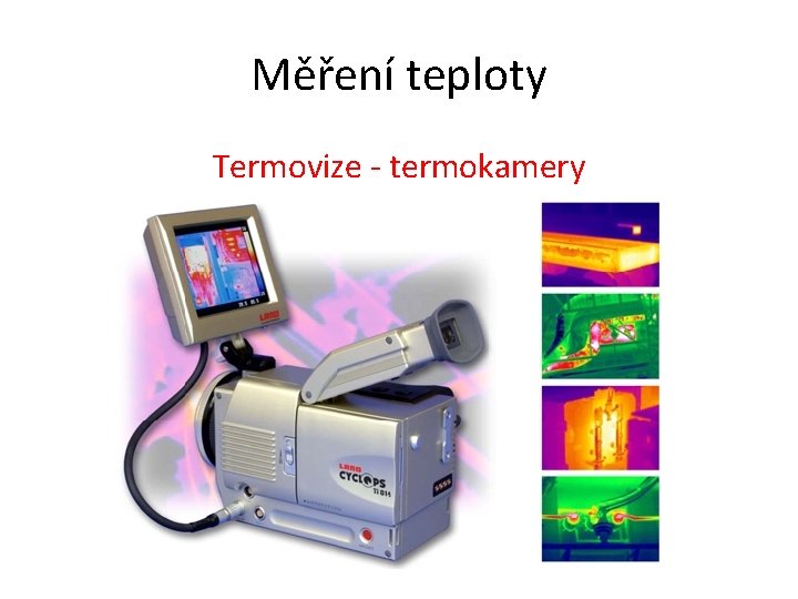 Měření teploty Termovize - termokamery 