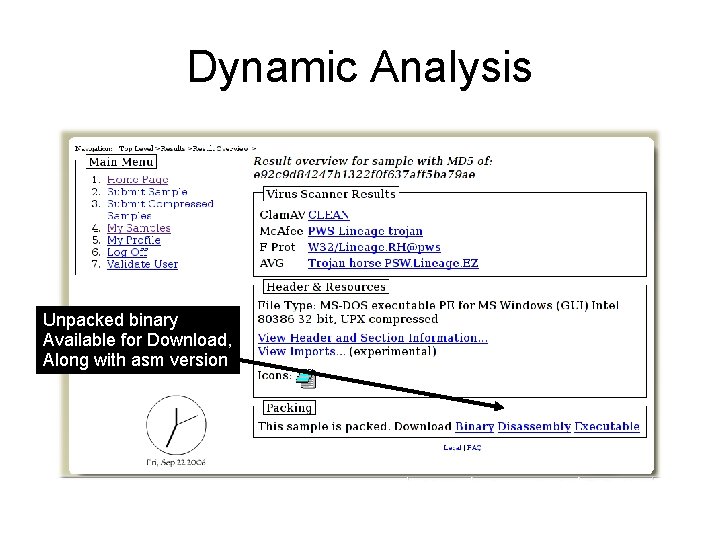Dynamic Analysis Unpacked binary Available for Download, Along with asm version Dynamic Analysis Unpacked binary Available for Download, Along with asm version
