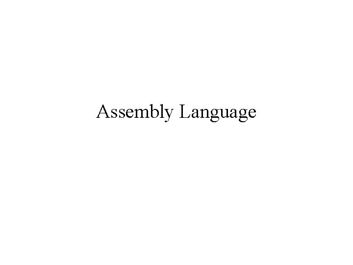 Assembly Language 