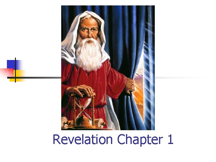 Revelation Chapter 1 Revelation Chapter 1