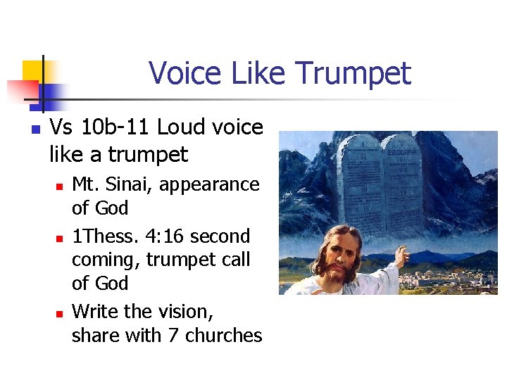Voice Like Trumpet n Vs 10 b-11 Loud voice like a trumpet n n Voice Like Trumpet n Vs 10 b-11 Loud voice like a trumpet n n