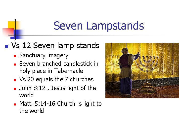 Seven Lampstands n Vs 12 Seven lamp stands n n n Sanctuary imagery Seven Seven Lampstands n Vs 12 Seven lamp stands n n n Sanctuary imagery Seven
