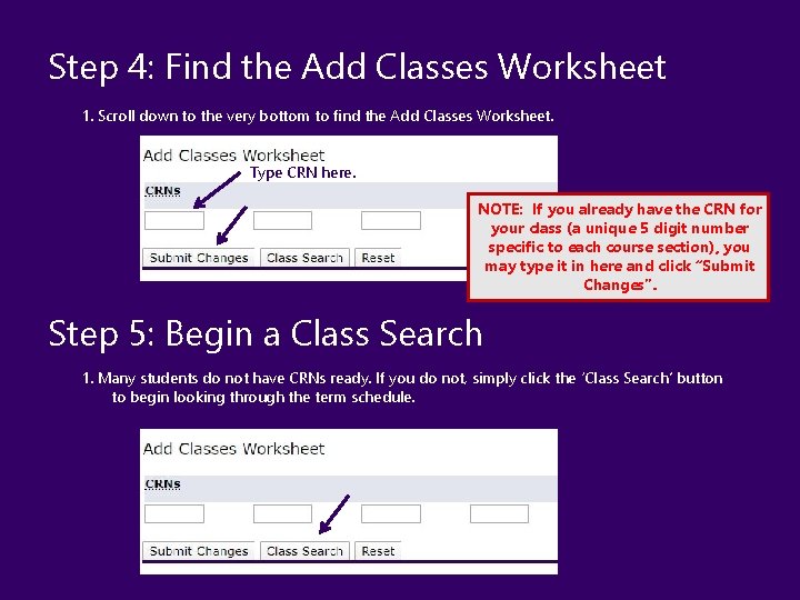 Step 4: Find the Add Classes Worksheet 1. Scroll down to the very bottom Step 4: Find the Add Classes Worksheet 1. Scroll down to the very bottom