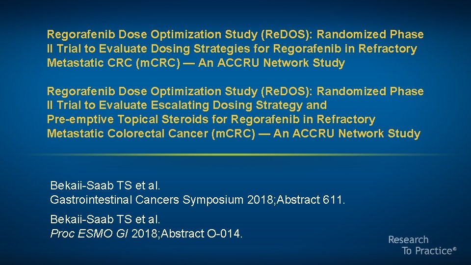Regorafenib Dose Optimization Study (Re. DOS): Randomized Phase II Trial to Evaluate Dosing Strategies