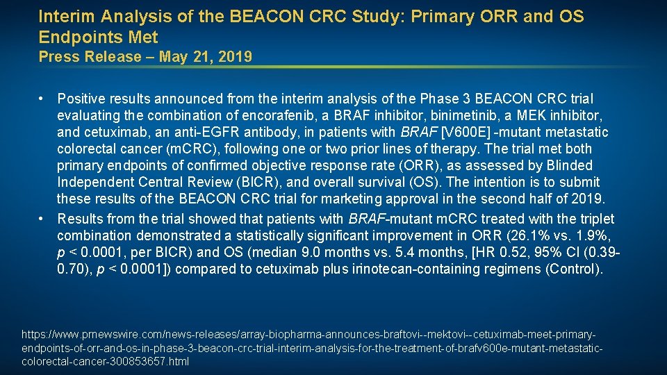 Interim Analysis of the BEACON CRC Study: Primary ORR and OS Endpoints Met Press