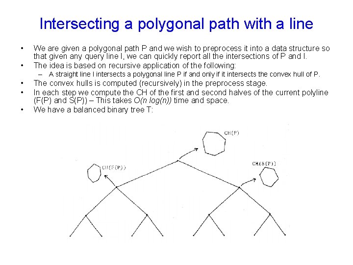Intersecting a polygonal path with a line • • We are given a polygonal Intersecting a polygonal path with a line • • We are given a polygonal