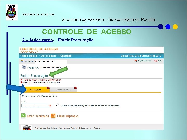 PREFEITURA DE JUIZ DE FORA Secretaria da Fazenda – Subsecretaria de Receita CONTROLE PREFEITURA DE JUIZ DE FORA Secretaria da Fazenda – Subsecretaria de Receita CONTROLE